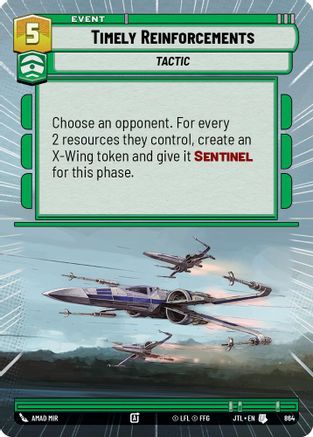 Timely Reinforcements (Hyperspace Foil) (864) - Jump to Lightspeed Foil